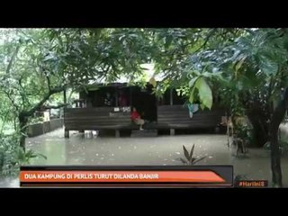 Dua kampung di Perlis turut dilanda banjir