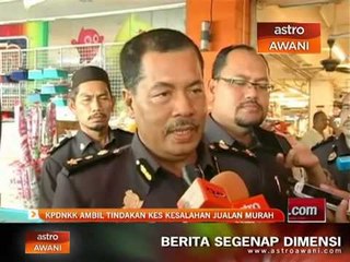 KPDNKK ambil tindakan kes kesalahan jualan murah