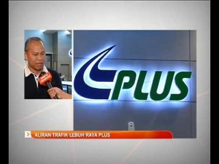 Perkembangan aliran trafik Lebuhraya Plus