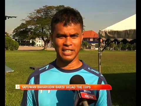 Safuwan Baharudin barisi skuad The Cops