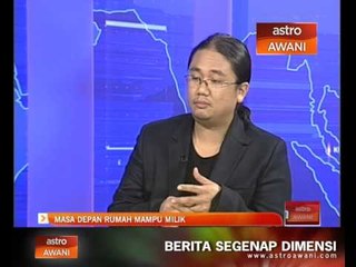 Analisis Awani: Masa depan rumah mampu milik