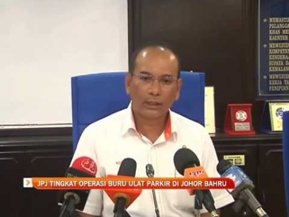 JPJ tingkat operasi buru ulat parkir di Johor Bahru