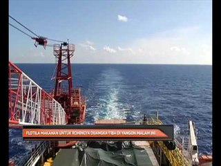 Flotila makanan untuk Rohingya dijangka tiba di Yangon malam ini