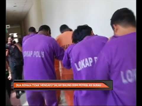 Dua remaja tidak mengaku salah baling bom petrol ke surau