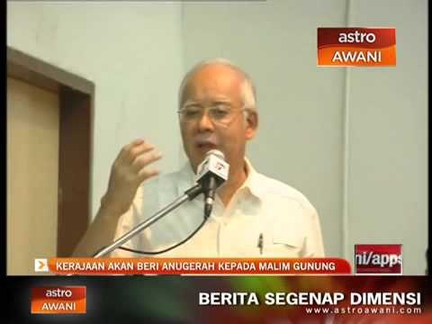 Kerajaan akan beri anugerah kepada Malim Gunung