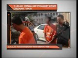 2 lelaki menyamar penjawat awam direman 7 hari