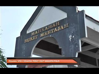 Pegawai SPRM mengaku tak bersalah peras ugut polis