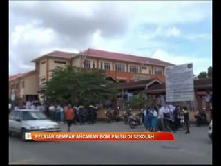 Pelajar gempar ancaman bom palsu di sekolah