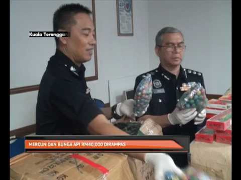 Mercun dan bunga api RM40,000 dirampas