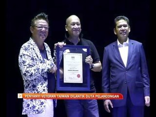 Penyanyi veteran Taiwan dilantik duta pelancongan