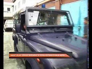 Mayat lelaki Jerman berdarah di kepala ditemui di bilik hotel