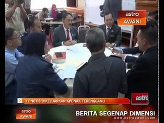 31 notis dikeluarkan KPDNKK Terengganu