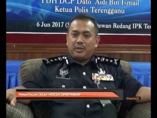 Pemantauan cegah mercun dipertingkat
