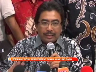 Kerajaan tidak akan rampas tanah Kampung Baru
