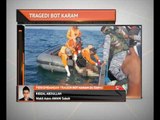 Perkembangan tragedi bot karam di Tawau