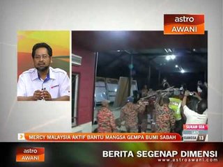 Mercy Malaysia aktif bantu mangsa gempa bumi Sabah