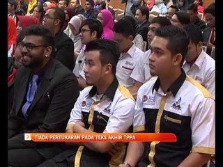 Tiada pertukaran pada teks akhir TPPA