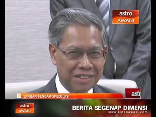 Jangan dengar spekulasi - Mustapa Mohamed