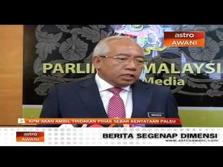 KPM akan ambil tindakan pihak sebar kenyataan palsu