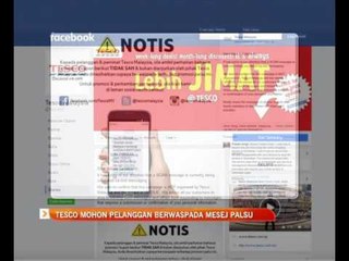 Tesco mohon pelanggan berwaspada mesej palsu