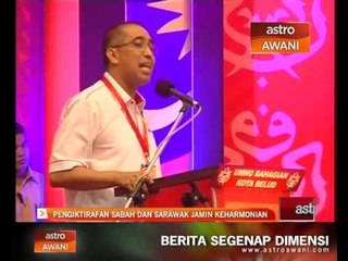 Pengiktirafan Sabah dan Sarawak jamin keharmonian