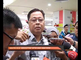 Menteri KKLW 'bershopping' untuk anak-anak yatim