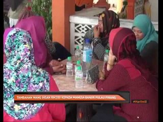 Tambahan wang ihsan RM200 kepada mangsa banjir Pulau Pinang