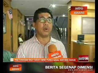 PAS terdesak bila tuduh UMNO punca gagal bentang hudud