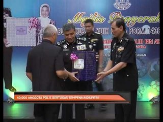 40,000 anggota polis bertugas sempena Aidilfitri