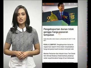 AWANI XPRESS: Kenaikan harga durian di luar kebiasaan & Kren tumbang di Kampung Baru