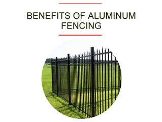 Benefits Of Aluminum Fencing