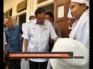 1,281 sekolah tahfiz akan dibaik pulih oleh GIATMARA