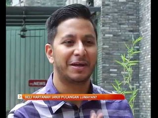 Beli hartanah janji pulangan lumayan?