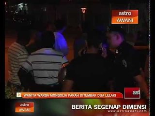 Wanita warga Mongolia parah ditembak dua lelaki