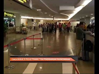 Cuaca buruk di Pulau Pinang, tiga penerbangan dilencongkan