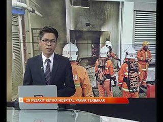 28 pesakit ketika hospital pakar terbakar