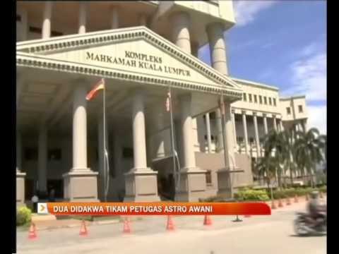 Dua didakwa tikam petugas Astro AWANI