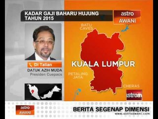 Reaksi Cuepacs: Kadar gaji baharu hujung tahun 2015