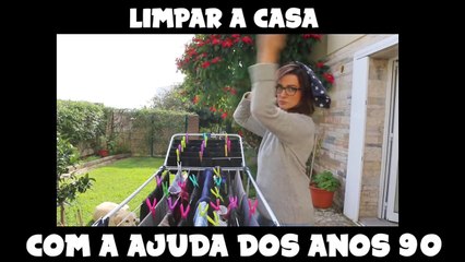 Limpar a casa com a ajuda dos Anos 90