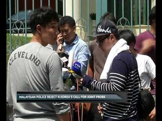 Malaysian police reject N.Korea's call for joint probe