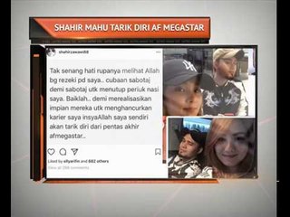 Shahir mahu tarik diri dari AF Megastar