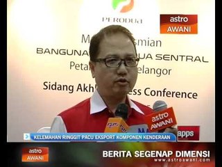 Kelemahan ringgit pacu eksport komponen kenderaan