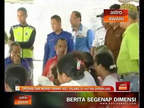 Operasi SAR murid Orang Asli hilang di hutan diperluas
