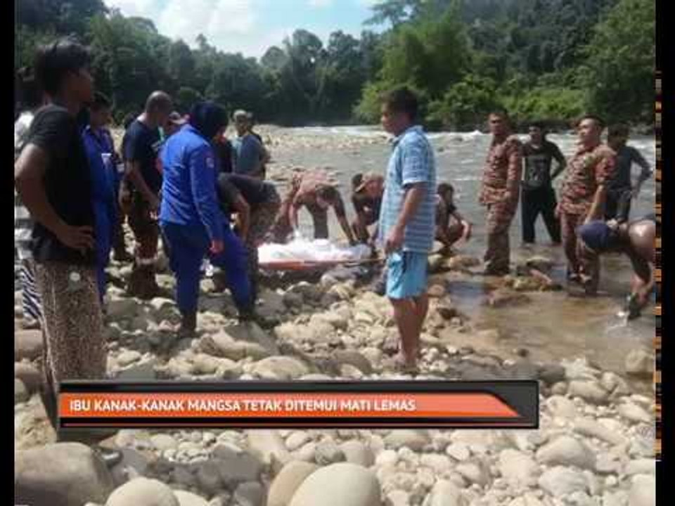 Ibu kanak-kanak mangsa tetak ditemui mati lemas