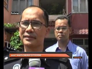 Mayat wanita dibunuh di Puchong