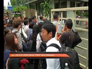 Hari petama perbicaraan: Empat saksi dipanggil