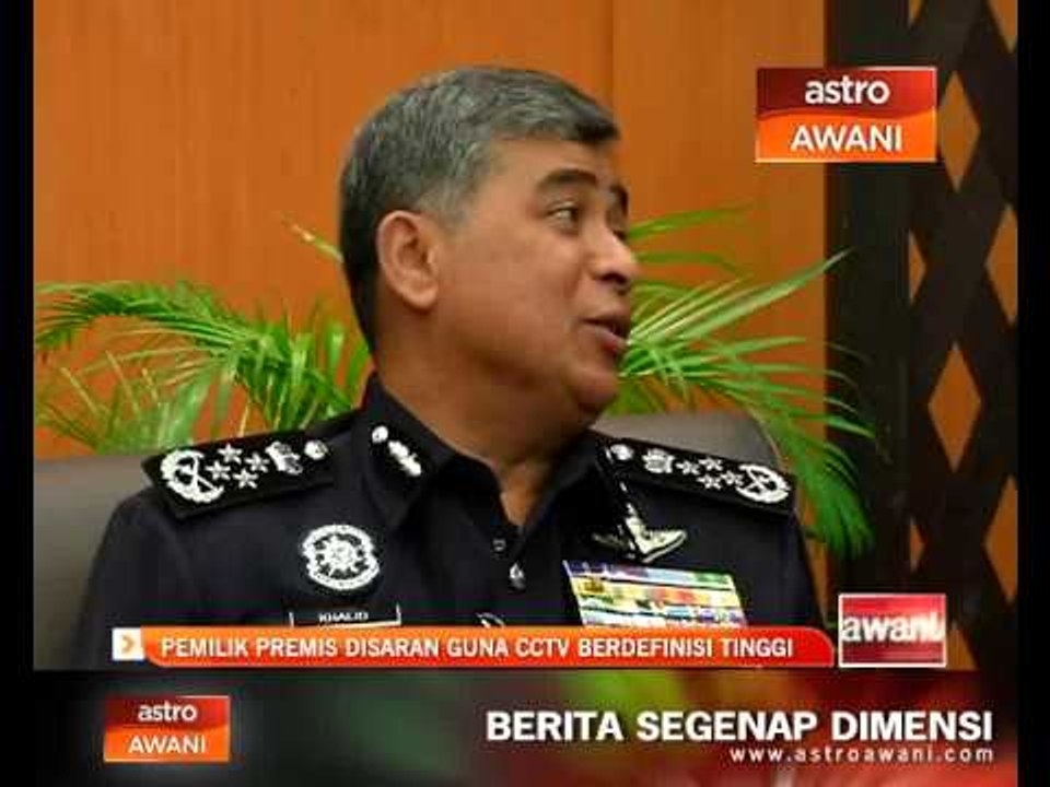 Pemilik premis disaran guna CCTV berdefinisi ti...