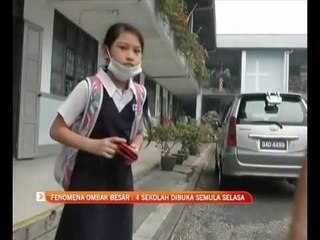 Fenomena ombak besar: 4 sekolah dibuka semula Selasa