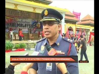 Sekolah pondok di Kelantan perlu utamakan aspek cegah kebakaran