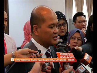 KWSP perkenal akaun emas dan beberapa penambahbaikan